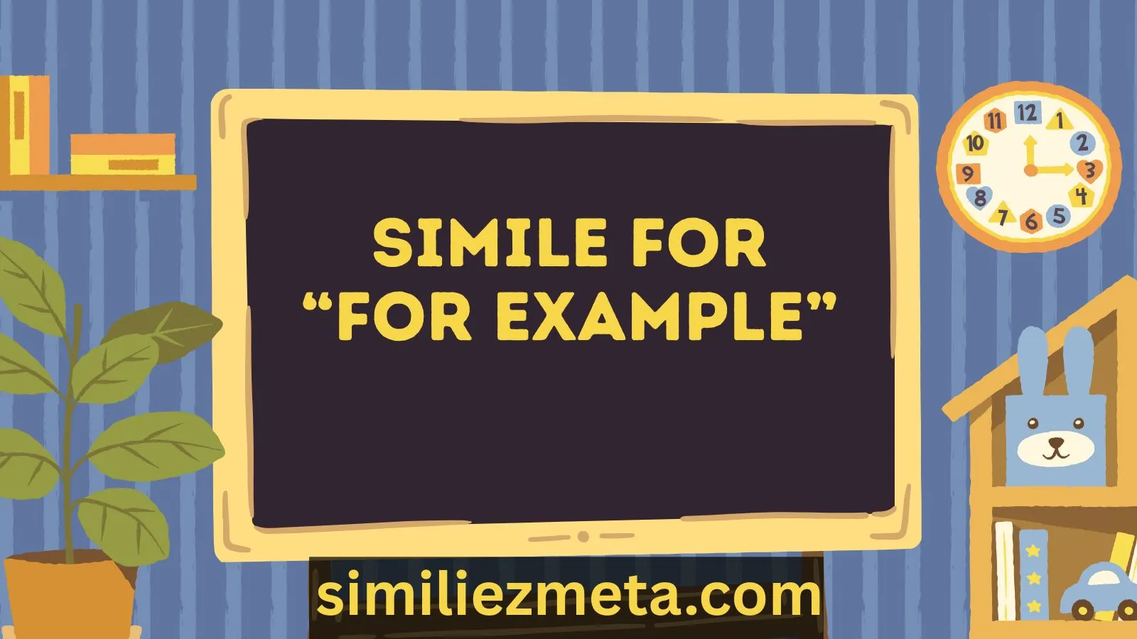 Simile for “For Example”