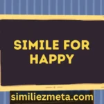 Simile For Happy