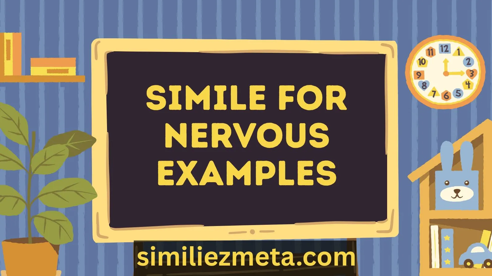 Simile For Nervous Examples