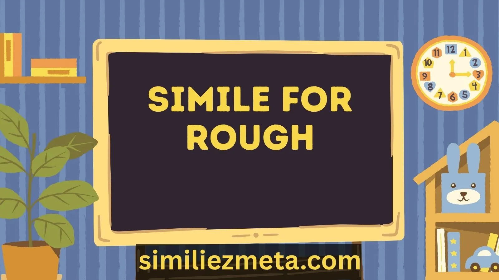 Simile For Rough