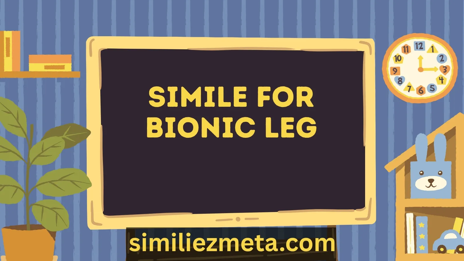 Simile for bionic leg